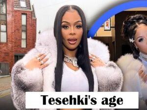 How Old Is Tesehki