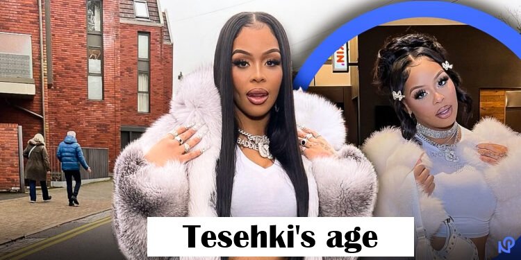 How Old Is Tesehki